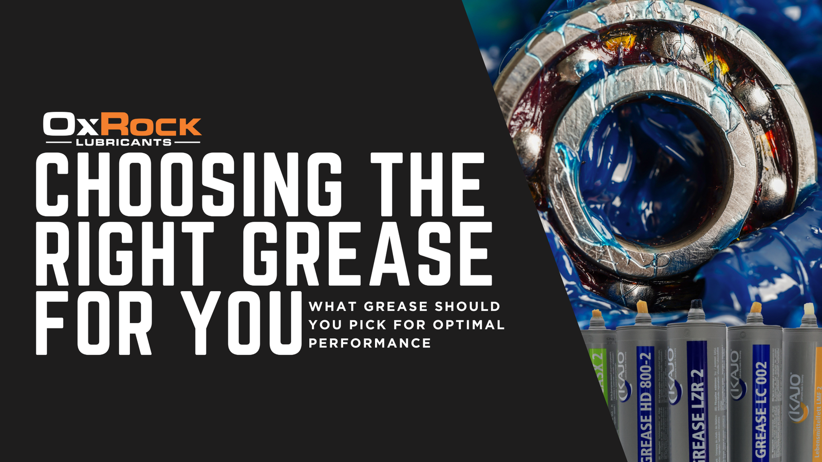 Choosing the right one: What Grease Should You Pick for Optimal Performance